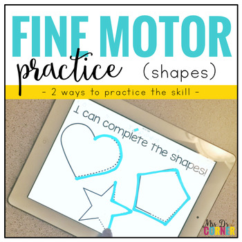 Preview of Fine Motor Skills Practice (Shapes) | Distance Learning