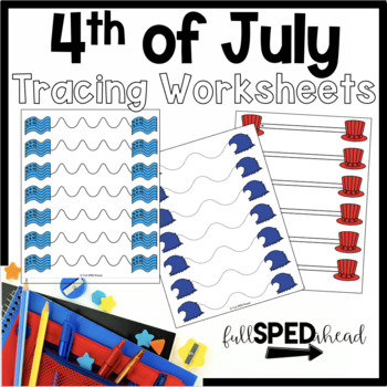 Preview of Fine Motor Skills Tracing Worksheet Practice 4th of July Holiday