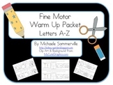 Fine Motor Warm Up Pack: Letters A-Z