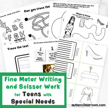 Preview of Fine Motor Writing and Scissor Work for Teens with Special Needs (Autism)