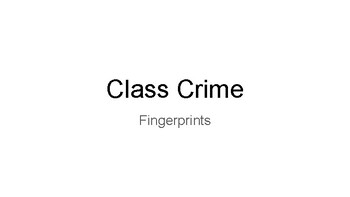 Preview of Fingerprint "Evidence" - Class Crime