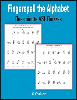 Preview of Fingerspell the Alphabet (One-minute ASL Quizzes) - Sign Language