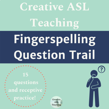 Preview of Fingerspelling Question Trail - ASL