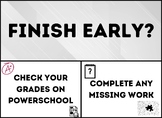 Finish Early Classroom Poster