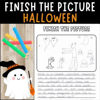 Preview of Finish The Picture | Halloween Activity | Art, Writing, Creativity |