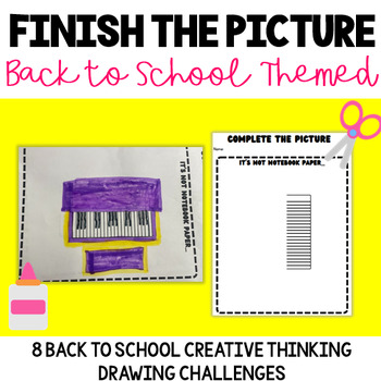 Preview of Finish the BACK TO SCHOOL Drawing | Back to School Activity | Creative Thinking