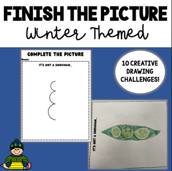 Preview of Finish the Winter Picture | Winter Drawing Activity | "It's not a.." | No Prep