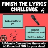 Finish the Lyrics Singing Game / Activity for the MS & HS 