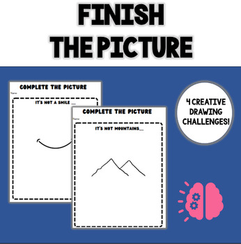 Preview of Finish the Picture | Creative Drawing Challenge | It's not a..|Creative Thinking