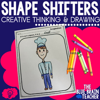 Preview of Finish the Picture: Use Creative Thinking to Turn a Shape into Something Else!
