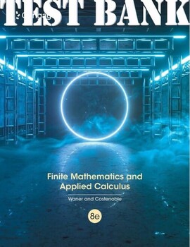 Preview of Finite Mathematics and Applied Calculus 8th Edition by Stefan Steven TEST BANK