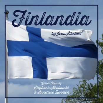 Preview of Finlandia by Jean Sibelius Musical Lesson, Activities & Worksheets