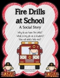 Fire Drills at School Social Story:  School-Wide Site License