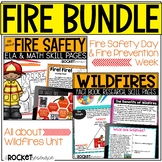 Fire | Fire Safety | Wildfires | Fire Prevention Week BUNDLE