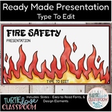 Fire Safety - Earth Science - Ready Made Presentation - Re