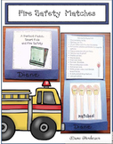 Fire Safety Activities: "A Perfect Match" Fire Safety Matc