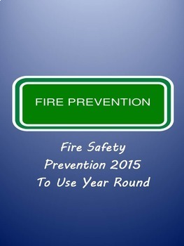 Preview of Fire Safety Prevention To Use Year Round