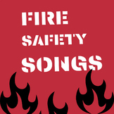 Fire Safety Songs