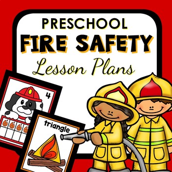 Fire Safety Theme Preschool Lesson Plans by ECEducation101 | TpT