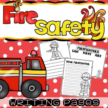 Preview of Fire Safety Week Prevention Writing Pages Activities