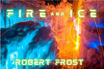 Preview of Fire and Ice by Robert Frost