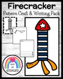 Firecracker Craft, Pattern Activity, & Writing for 4th of 