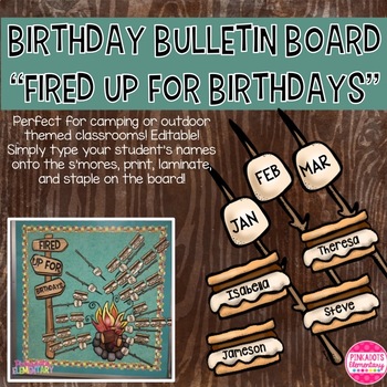 Preview of Fired Up for Birthdays: Birthday Bulletin Board Camping and Outdoor Theme!