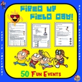 Fired up Field Day! - "50 Fun Events"