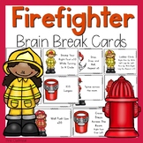 Firefighter Brain Breaks