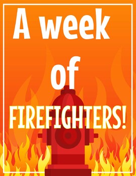 Preview of A week of FIREFIGHTERS!