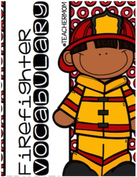 Preview of Firefighter Vocabulary Cards [#TeacherMom]