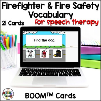 Preview of Preschool Speech Therapy Firefighter Fire Safety BOOM Cards Vocabulary