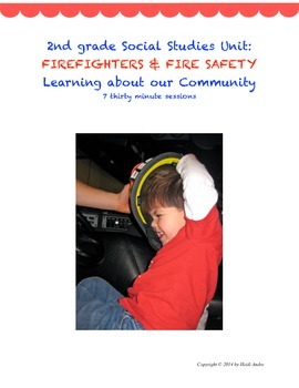 Preview of Firefighting and Fire Safety Community Unit, 2nd Grade Social Studies Unit