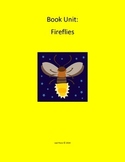Fireflies: Book Unit