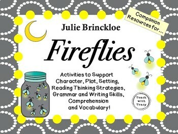 Fireflies By Julie Brinckloe A Complete Literature Study Tpt