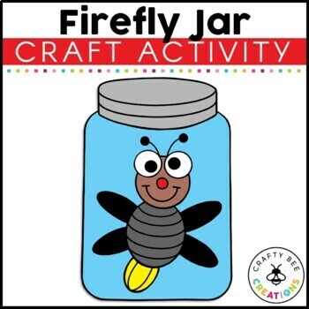 Preview of Firefly Jar Craft Lightning Bug Craft Insect Activities Summer Bulletin Board