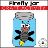 Firefly Jar Craft Lightning Bug Craft Insect Activities Su