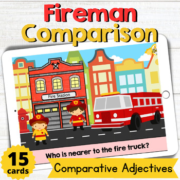Preview of Fireman Comparison Comparative Adjectives Boom Cards