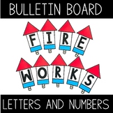 Fireworks Printable Bulletin Board Letters and Numbers 4th