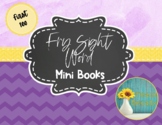 First 100 Fry Sight Word Mini Books!