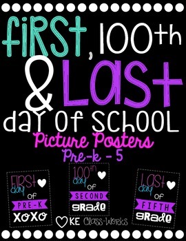 First 100th And Last Day Of School Posters