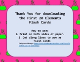 First 20 Elements Flash Cards