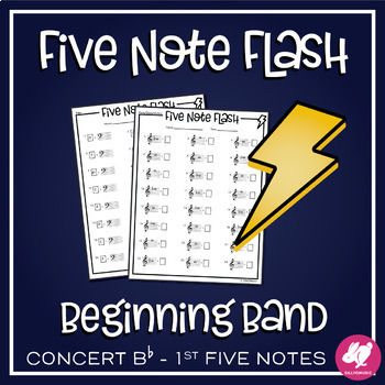 Preview of First Five Notes | Concert Bb Band | Speed Note Naming | 5 Note Flash Worksheets