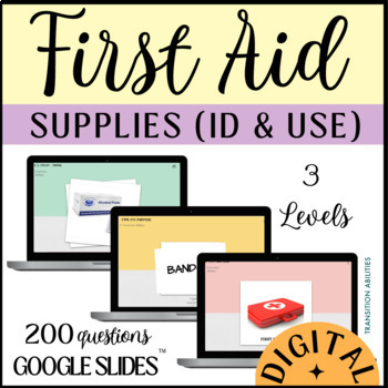 Preview of First Aid Kit ID & Definition | 200 Google Slide Activity | Sped Life Skills