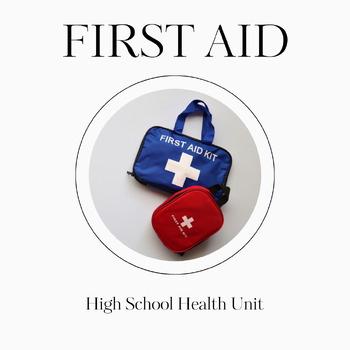 Preview of First Aid Lessons: A High School Health Unit and TPT Best-Seller!