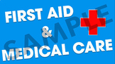 First Aid & Medical Care Power Point Presentation & Worksh