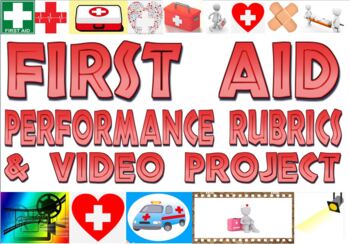 Preview of First Aid performance rubrics and video project (in person or remote learning)