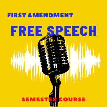 Preview of First Amendment Free Speech Course