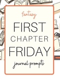 First Chapter Friday Journal Prompts (Fantasy)