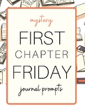 First Chapter Friday Journal Prompts (Mystery)
